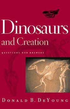 Paperback Dinosaurs and Creation: Questions and Answers Book