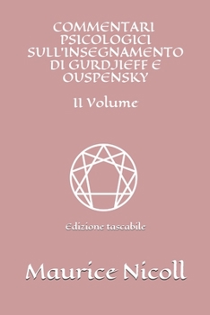 Paperback Commentari psicologici sull'insegnamento di Gurdjieff e Ouspensky - II Volume: Edizione tascabile [Italian] Book