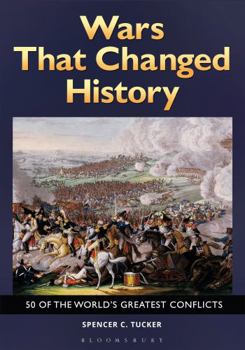 Hardcover Wars That Changed History: 50 of the World's Greatest Conflicts Book