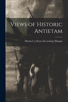 Views of Historic Antietam