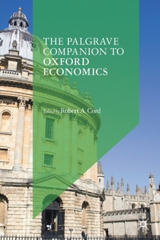 Paperback The Palgrave Companion to Oxford Economics Book