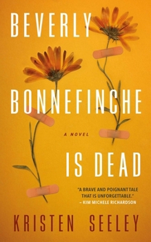 Paperback Beverly Bonnefinche Is Dead Book