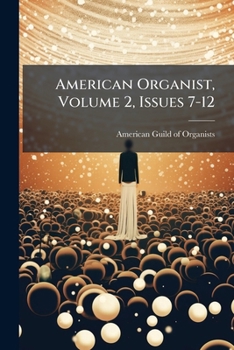 Paperback American Organist, Volume 2, Issues 7-12 Book