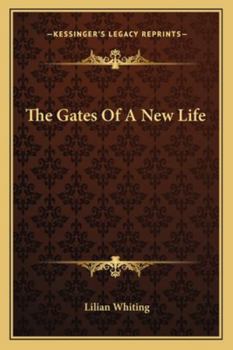 Paperback The Gates Of A New Life Book
