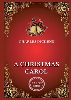 Paperback A Christmas Carol: Large Print Edition for a better reading experience Book