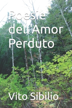 Paperback Poesie dell'Amor Perduto [Italian] Book