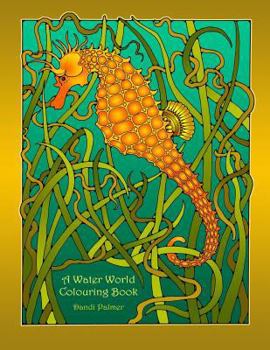 Paperback A Water World Colouring Book