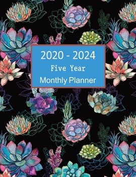 2020 - 2024 Five Year Monthly Planner: 60 Months Succulents Black Garden Wall Calendar
