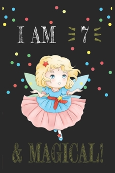 I AM 8 and Magical !! Fairy Notebook: A NoteBook For Fairy  Lovers , Birthday & Christmas Present For Fairy Lovers , 8 years old Gifts