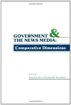 Hardcover Government and the News Media: Coparative Dimensions Book