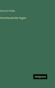 Unterharzische Sagen