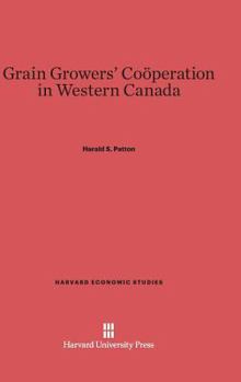 Hardcover Grain Growers' Cooperation in Western Canada Book