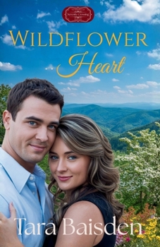 Wildflower Heart : Serenity Crossing the Hartwell's Book 5