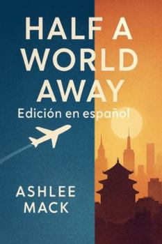 Paperback Half a World Away: Edición en español Book