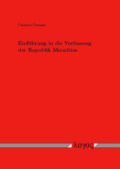 Paperback Einfuhrung in Die Verfassung Der Republik Mauritius [German] Book