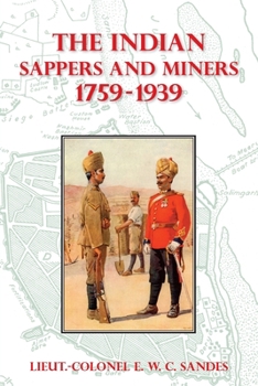 Paperback The Indian Sappers and Miners 1759-1939 Book