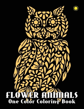 Paperback Flower Animals: One Color Coloring Book