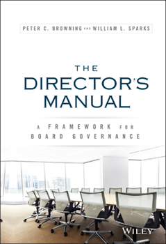 Hardcover The Director's Manual: A Framework for Board Governance Book