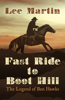 Library Binding Fast Ride to Boot Hill: The Legend of Ben Hawks [Large Print] Book