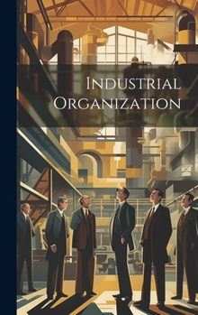 Hardcover Industrial Organization Book