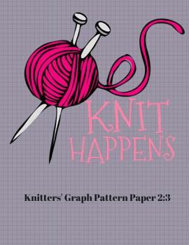 Paperback Knit Happens - Knitting Pattern Graph Book 2: 3 Book