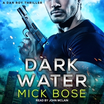Audio CD Dark Water: A Dan Roy Thriller Book