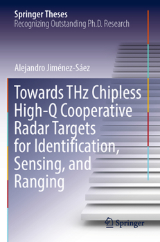 Paperback Towards Thz Chipless High-Q Cooperative Radar Targets for Identification, Sensing, and Ranging Book