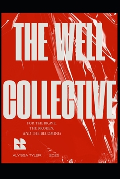 The Well Collective: 21 Day Devotional