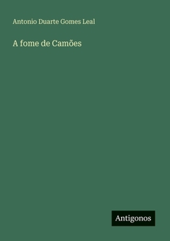 Paperback A fome de Camões [Portuguese] Book