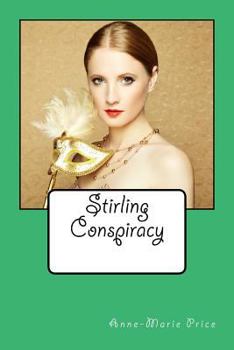 Paperback Stirling Conspiracy: Part Three Book