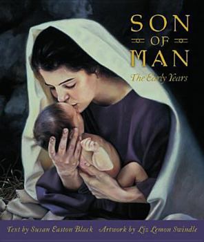 Hardcover Son of Man: Jesus Christ, the Early Years Book