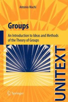 Paperback Groups: An Introduction to Ideas and Methods of the Theory of Groups Book