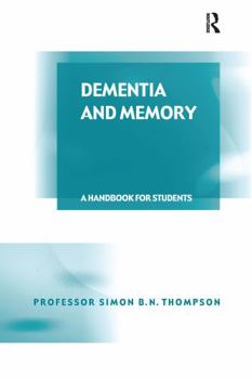 Paperback Dementia and Memory: A Handbook for Students and Professionals Book