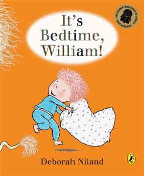 Paperback It's Bedtime, William Book