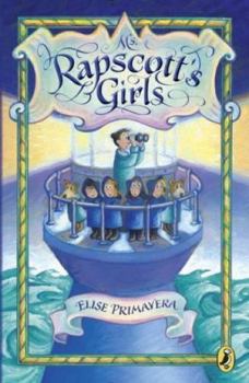 Ms. Rapscott's Girls - Book #1 of the Ms. Rapscott's Girls