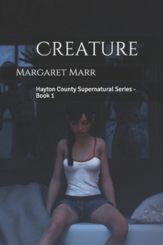 Paperback Creature: Hayton County Supernatural Series - Book 1 Book