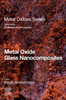 Paperback Metal Oxide Glass Nanocomposites Book