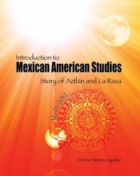 Paperback Introduction to Mexican American Studies: Story of Aztlan and La Raza Book