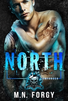 North - Book #4 of the Kings of Carnage MC