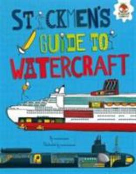 Paperback Stickmen's Guide to Watercraft Book
