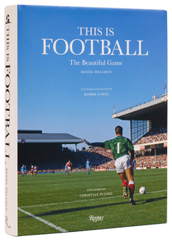 Hardcover This Is Football: The Beautiful Game Book