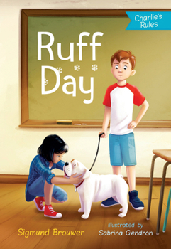 Ruff Day: Charlie's Rules #2 - Book #2 of the Charlie's Rules