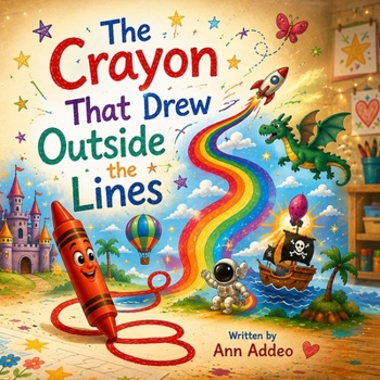Paperback The Crayon That Drew Outside The Lines Book