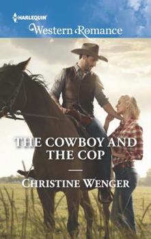 Mass Market Paperback The Cowboy and the Cop Book