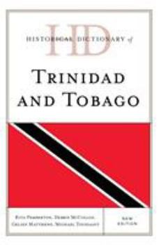 Hardcover Historical Dictionary of Trinidad and Tobago Book