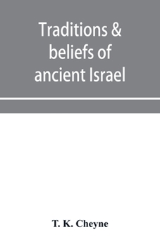 Paperback Traditions & beliefs of ancient Israel Book