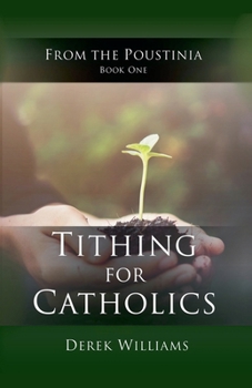 Tithing for Catholics (From the Poustinia)