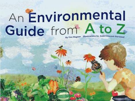 Hardcover An Environmental Guide from A to Z Book