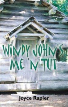 Paperback Windy John's Me 'n Tut Book