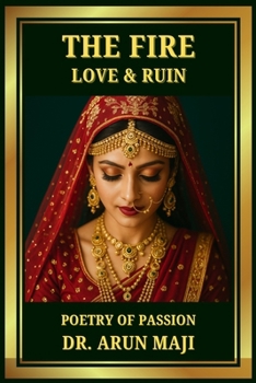 Paperback The Fire: Love & Ruin Book